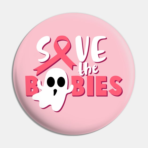 Womens Save The Boobies Breast Cancer Awareness Pink October - Save The  Boobies - Pin