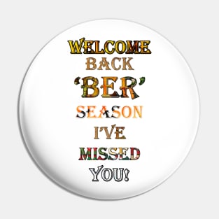 The ‘BER’ Months Has Begun! WELCOME BACK 'BER' SEASON I'VE MISSED YOU! Pin