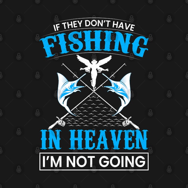 If They Don't Have Fishing in Heaven I'm Not Going by hdgameplay247