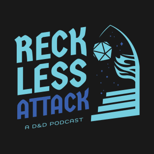 Reckless Attack Podcast Main Logo T-Shirt