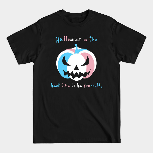 Be Yourself For Halloween - Halloween - T-Shirt