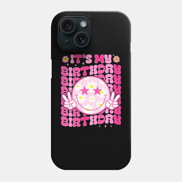 It's My Birthday Women Teens Girls Kid Bday Flower Groovy Phone Case by huldap creative