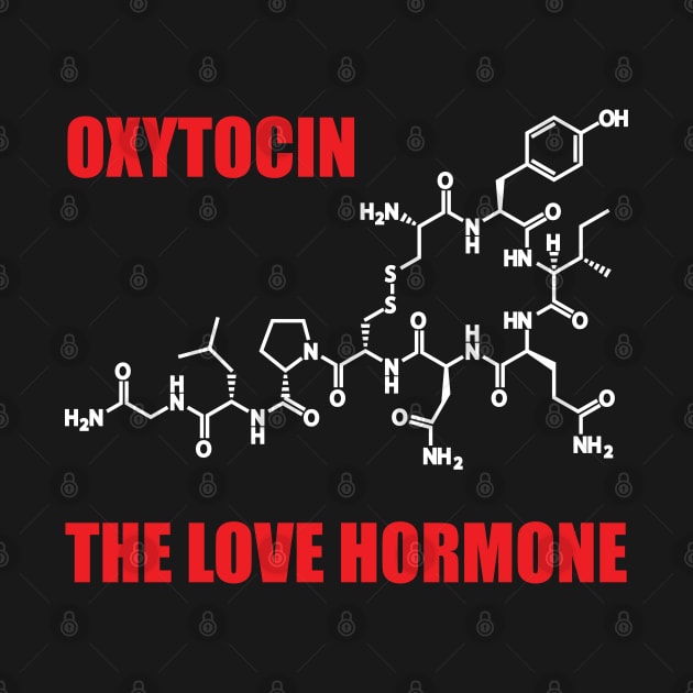Oxytocin Love Hormone by Hornak Designs