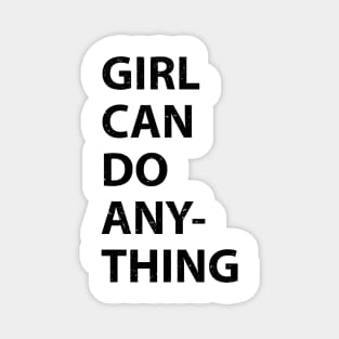 Girl Can Do Any-thing Feminist shirt, Girl Can Do Any-thing Shirt, trendy little girl, tiny feminist, youth feminist Magnet