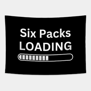 Six pack abs loading Tapestry