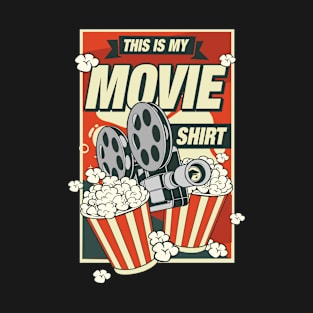 This Is My Movie Funny Popcorn Gift T-Shirt