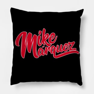 Mike Marquez (Red Logo) Pillow