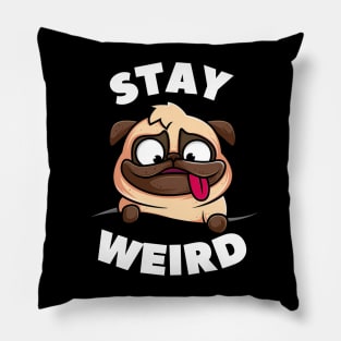 STAY WEIRD Pillow