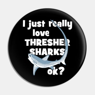 I just really love thresher sharks ok? Pin