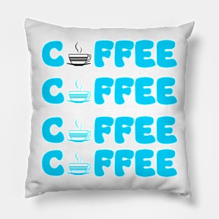 Coffee, Coffee, Coffee, Coffee Pillow