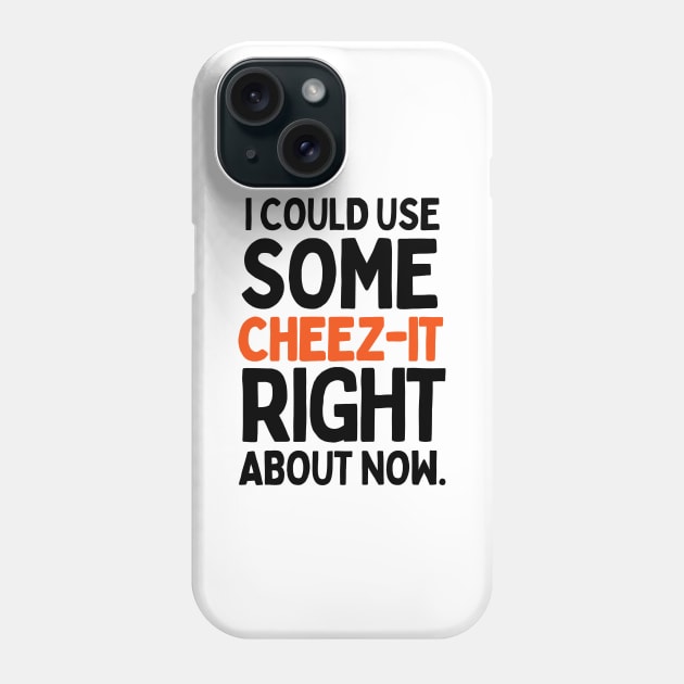 I could use some cheez-it right about now. Phone Case by mksjr