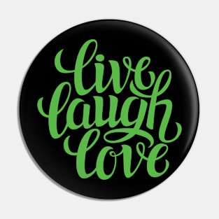 Live Laugh love Pin