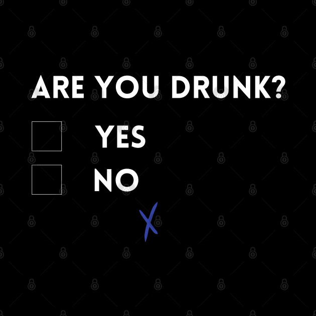 Are you drunk? by UnCoverDesign