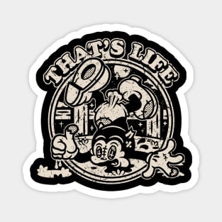 That's Life Magnet