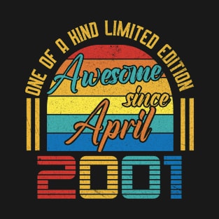 Awesome Since April 2001 22 Years Old 22th Birthday T-Shirt