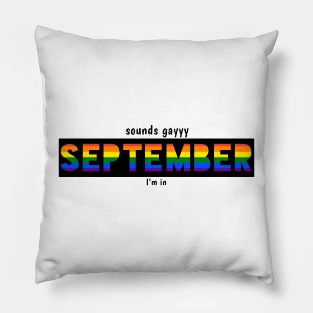 LGBTQ PRIDE SEPTEMBER Pillow by YYMMDD-STORE