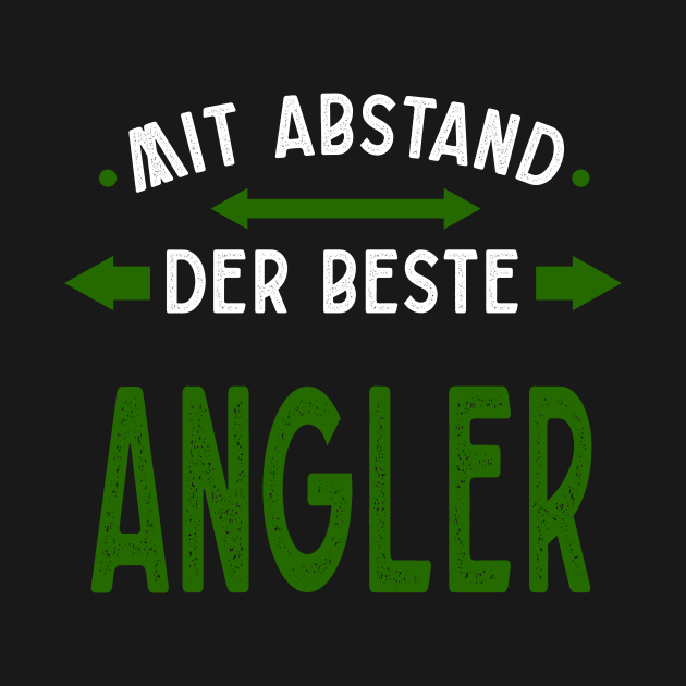 Mit Abstand Beste Angler Witziges Spruch Bleib Zuhause by SinBle