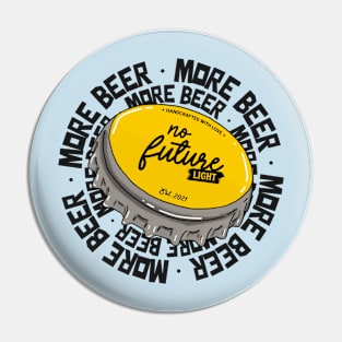 More Beer Pin