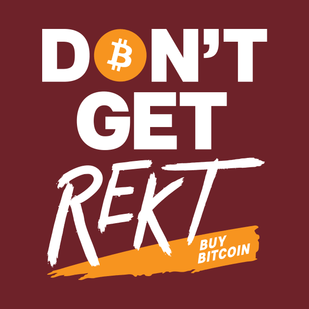 Bitcoin Don't Get Rekt (dark colors) by JoelS