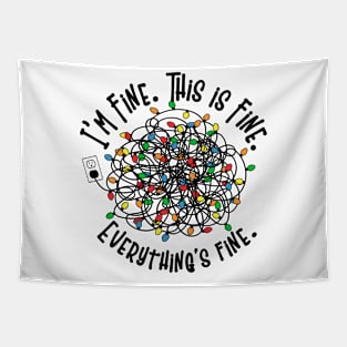 Everything Is Fine Funny Messy Christmas Lights Tapestry