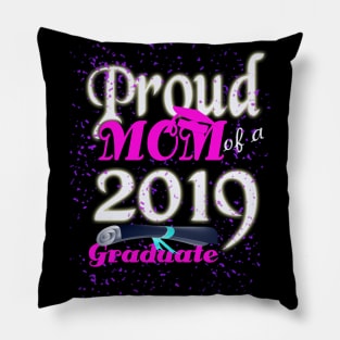 proud mom of a 2019 graduate Pillow