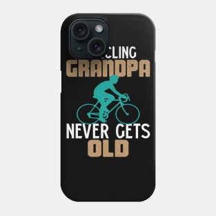 A Cycling Grandpa Never Gets Old Novelty Cycling Phone Case