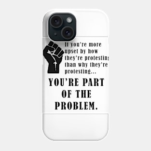 Part of the Problem Phone Case