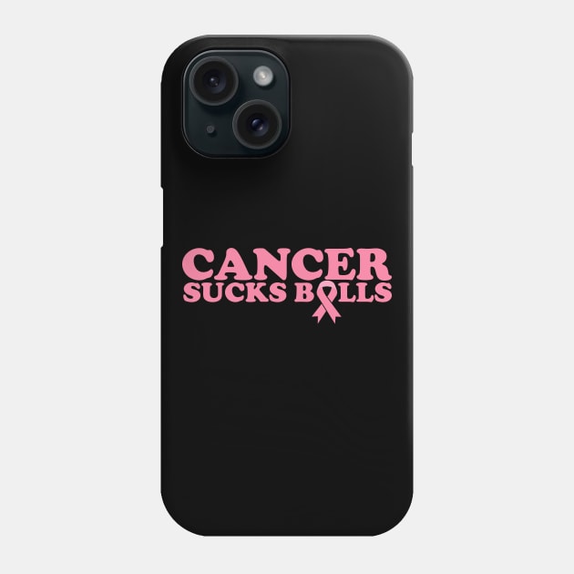 Cancer Sucks Balls | Pink Ribbon for Breast Cancer Awareness Phone Case by thingsandthings