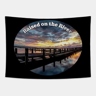 Raised on the River, dock at Sunrise Tapestry