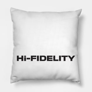 Hi-Fidelity Pillow