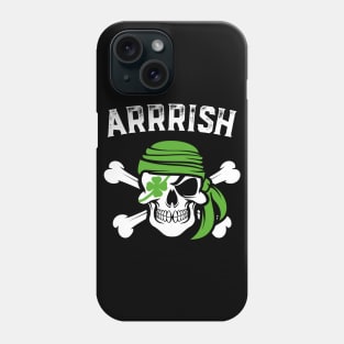 Arrish Irish Pirate Funny St Patricks Day Phone Case