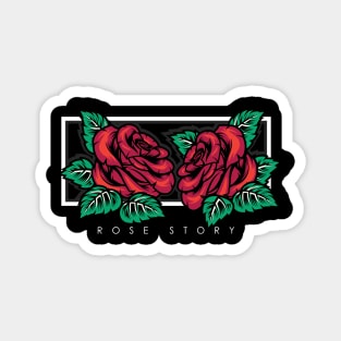 Rose story Magnet