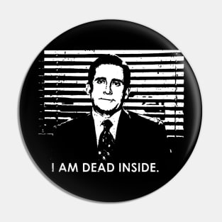 I Am Dead Inside Pin