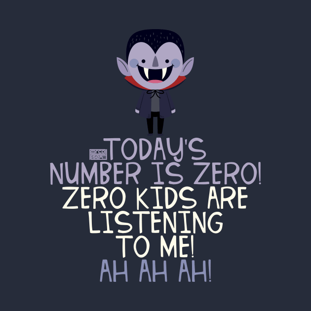 Zero Kids Listening Vampire Halloween Teachers' Day by porcodiseno