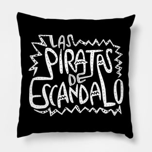 Las Piratas de Escandalo Pillow