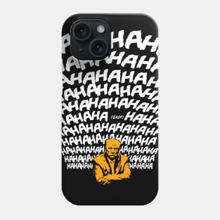 Laugh At The Loser Phone Case