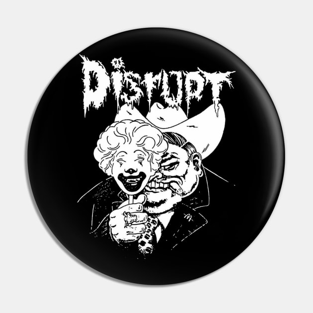 Disrupt Pin by Sven Cormier