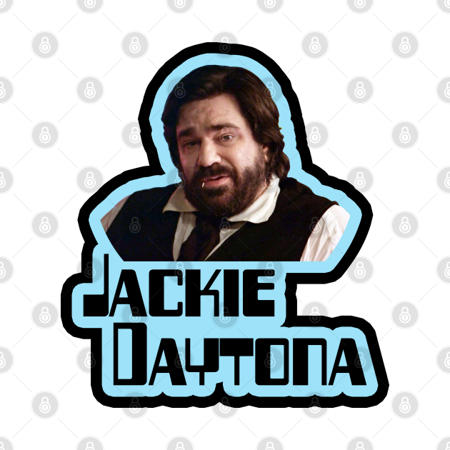 Disover The Name's Daytona. Jackie Daytona. See the Toothpick? - What We Do In The Shadows - T-Shirt