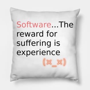 Software reward for suffering v1 Pillow