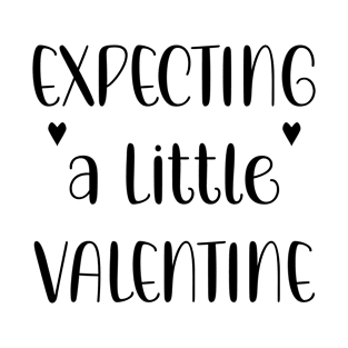 Expecting A Little Valentine T-Shirt