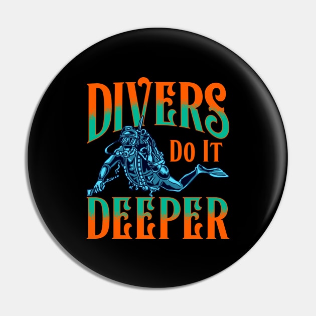 Divers Do It Deeper Cool Spearfishing Tee Scuba Diving Diver Pin by Proficient Tees