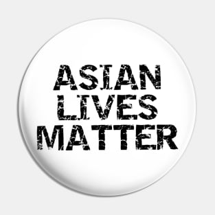 Asian lives matter Pin