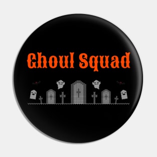 Ghoul Squad Pin