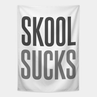 Skool Sucks Tapestry