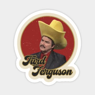 Norm Macdonald - Turd Ferguson / Vintage Magnet