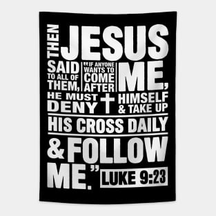 Luke 9:23 Follow Jesus Tapestry