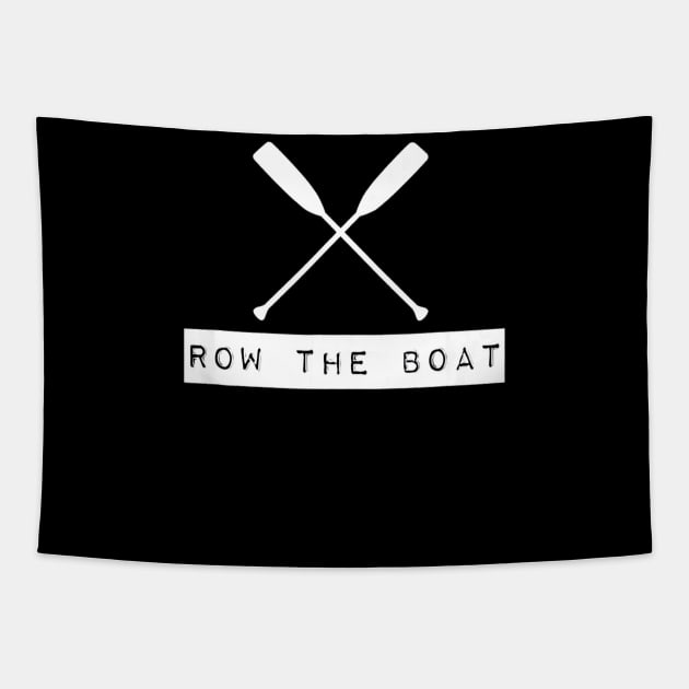 Row The Boat T Shirt Rowing Crew (Multiple Colors) Tapestry by aaltadel