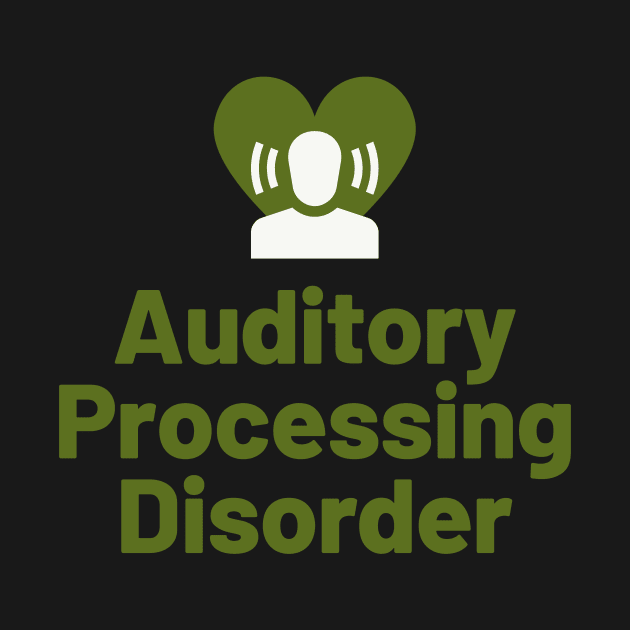 Auditory Processing Disorder by Garbled Life Co.