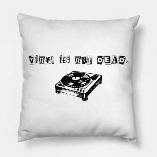 Vinyl is not Dead Pillow