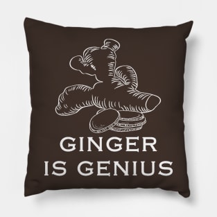 Ginger is Genius Pillow